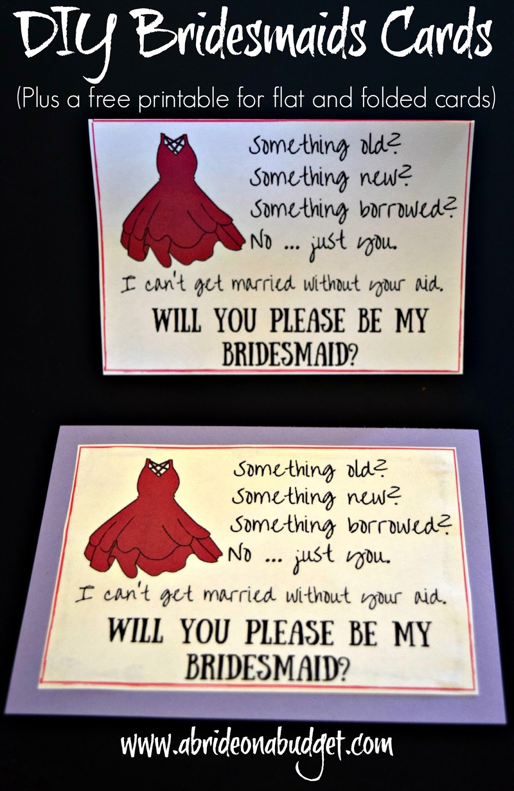 A Bride On A Budget DIY Bridesmaids Cards Plus A Free Printable For Flat And Folded Cards 