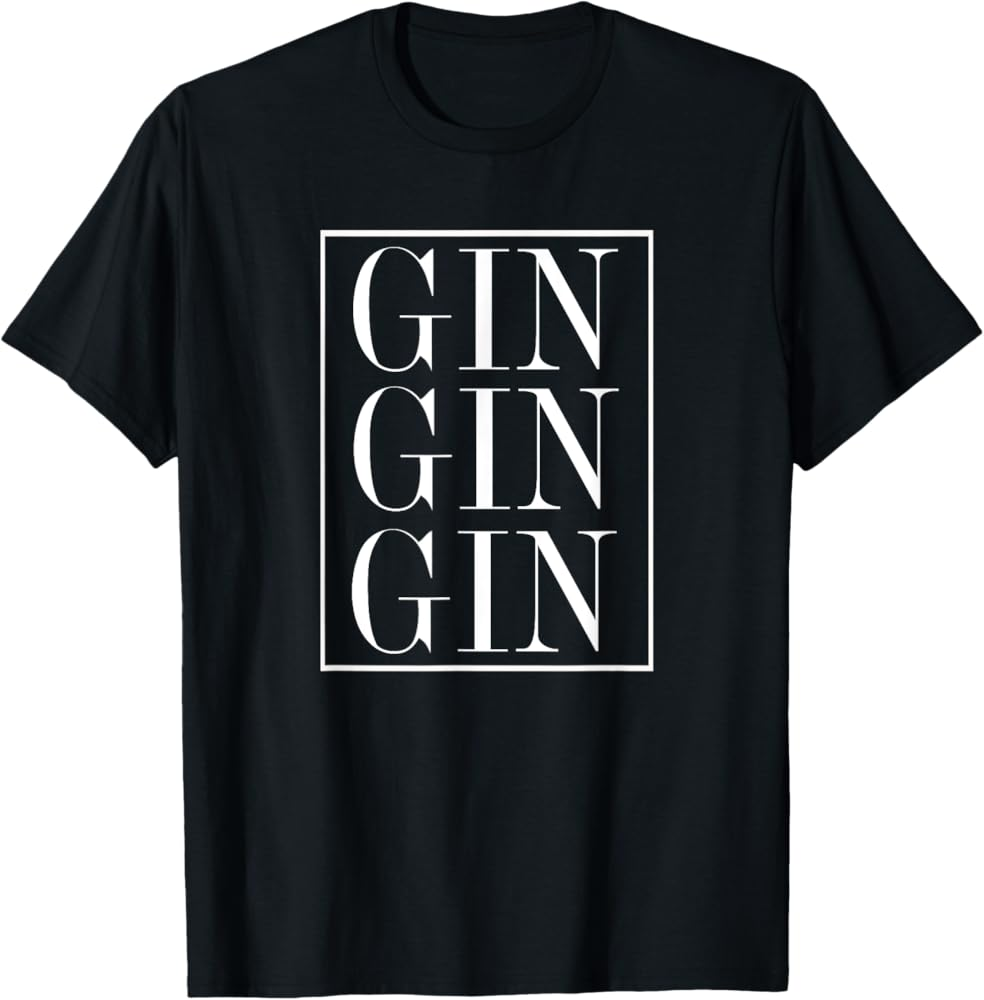 Amazon Gin Shirt Gift For G T Alcohol Drinker Gin Tonic Juice Tee Clothing Shoes Jewelry