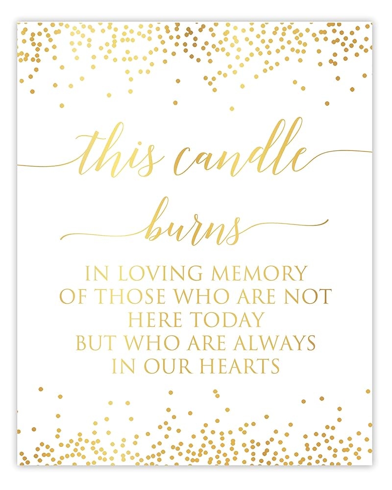 Amazon Gold Foil This Candle Burns Memorial Print In Loving Memory Wedding Poster For Memorial Table Memorial Loved Ones Polka Dot Confetti Unframed Sign Home Kitchen