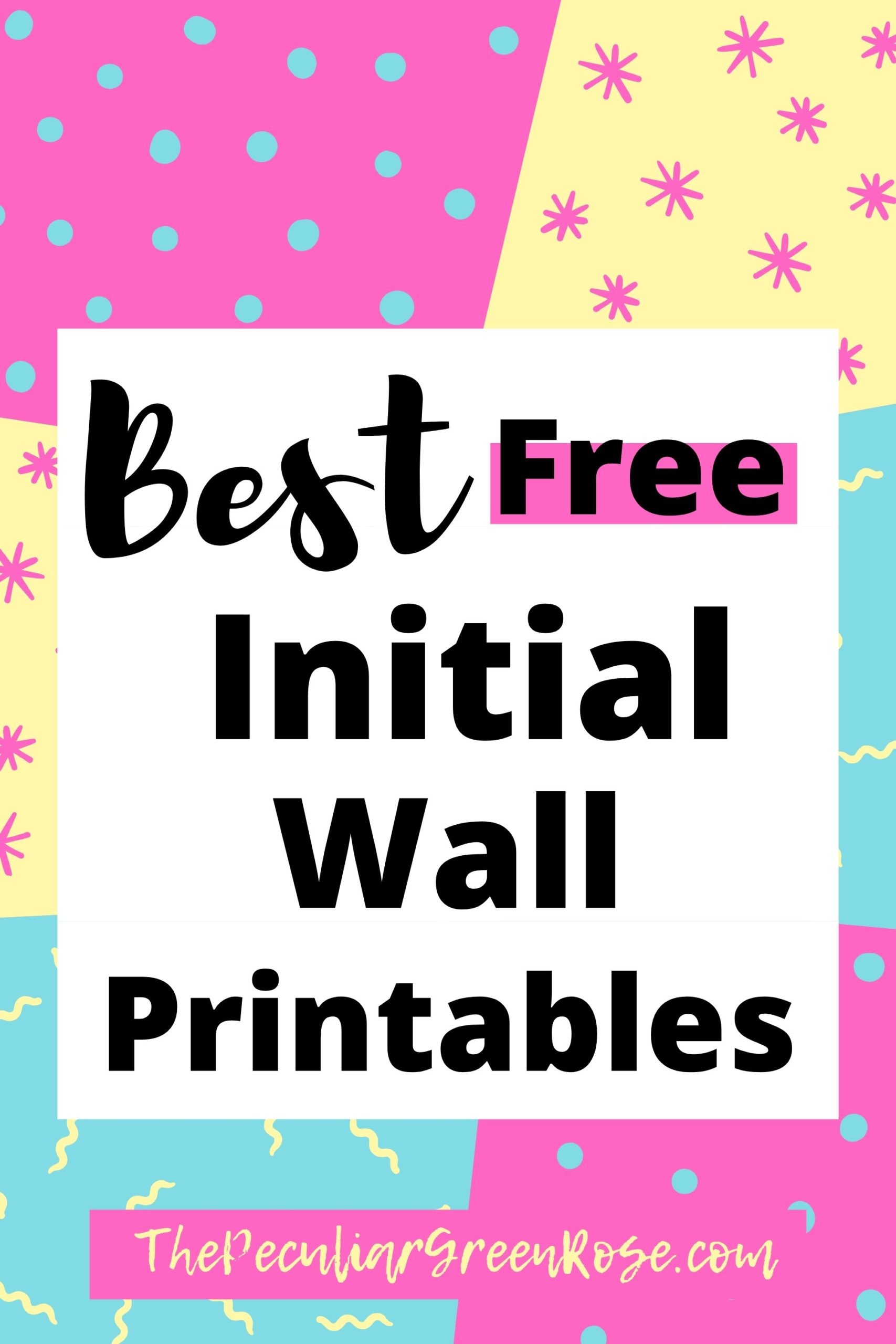Best Free Initial Wall Printables A Z The Peculiar Green Rose