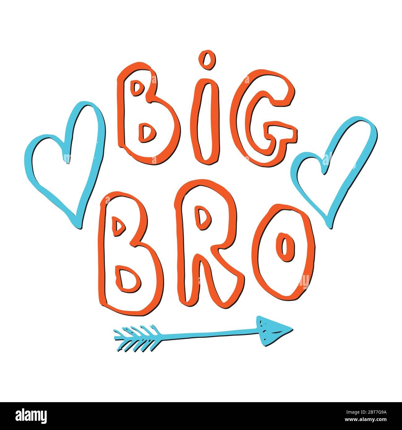 Big Brother Calligraphic Lettering Sign Child Nursery Printable Phrase Vector Illustration Stock Vector Image Art Alamy