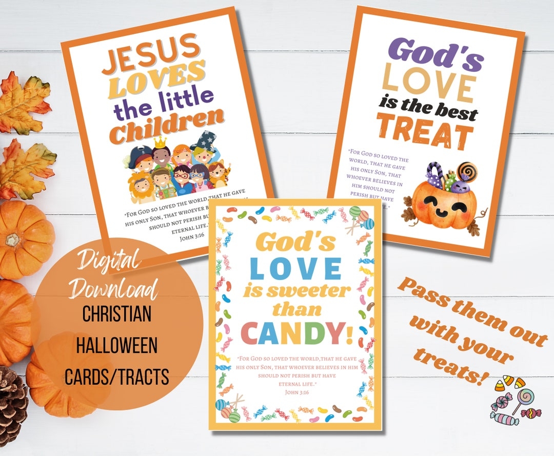 Christian Halloween Cards Tracts To Pass Out Treats Bible Verse Jesus Loves Little Children Handouts Candy Fall Festival Digital Download Etsy