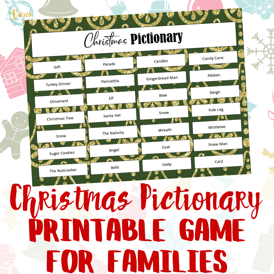 Christmas Printable Pictionary Game For Families Views From A Step Stool