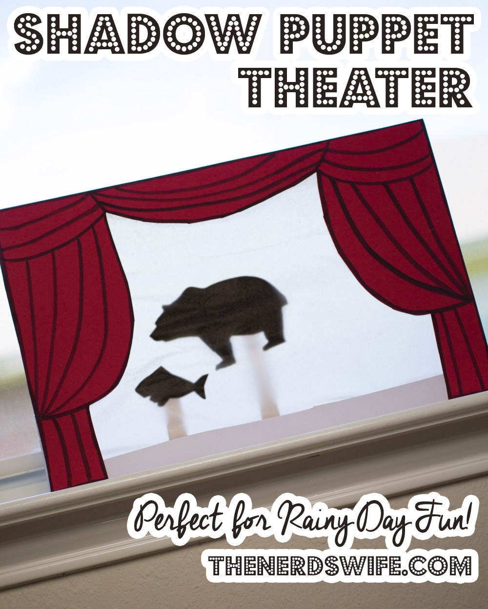 DIY Shadow Puppet Theater With Printable Puppets The Nerd s Wife