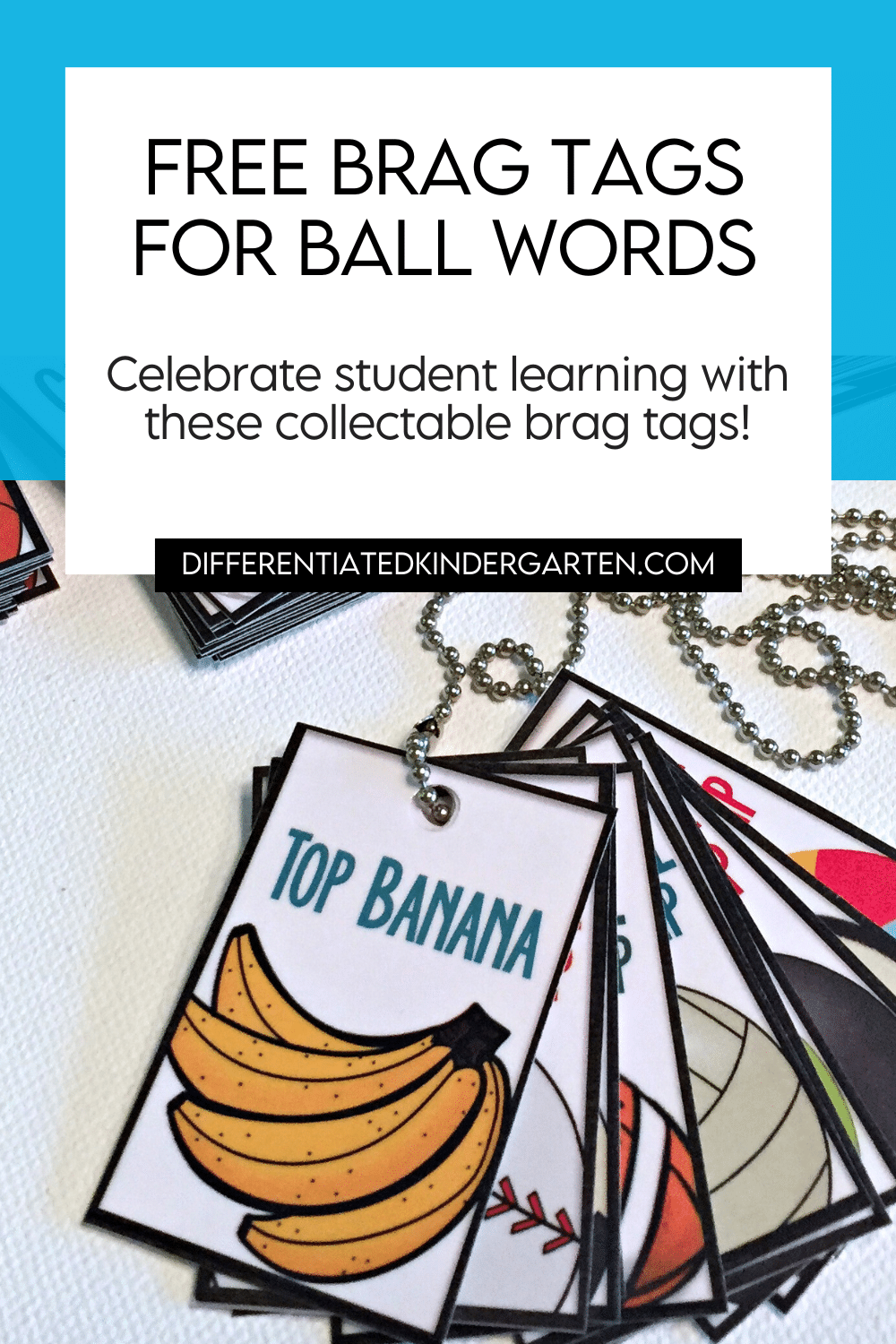 Free Brag Tags For Ball Words Differentiated Kindergarten