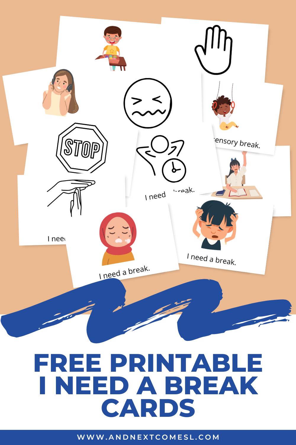 Free Printable I Need A Break Cards And Next Comes L Hyperlexia Resources