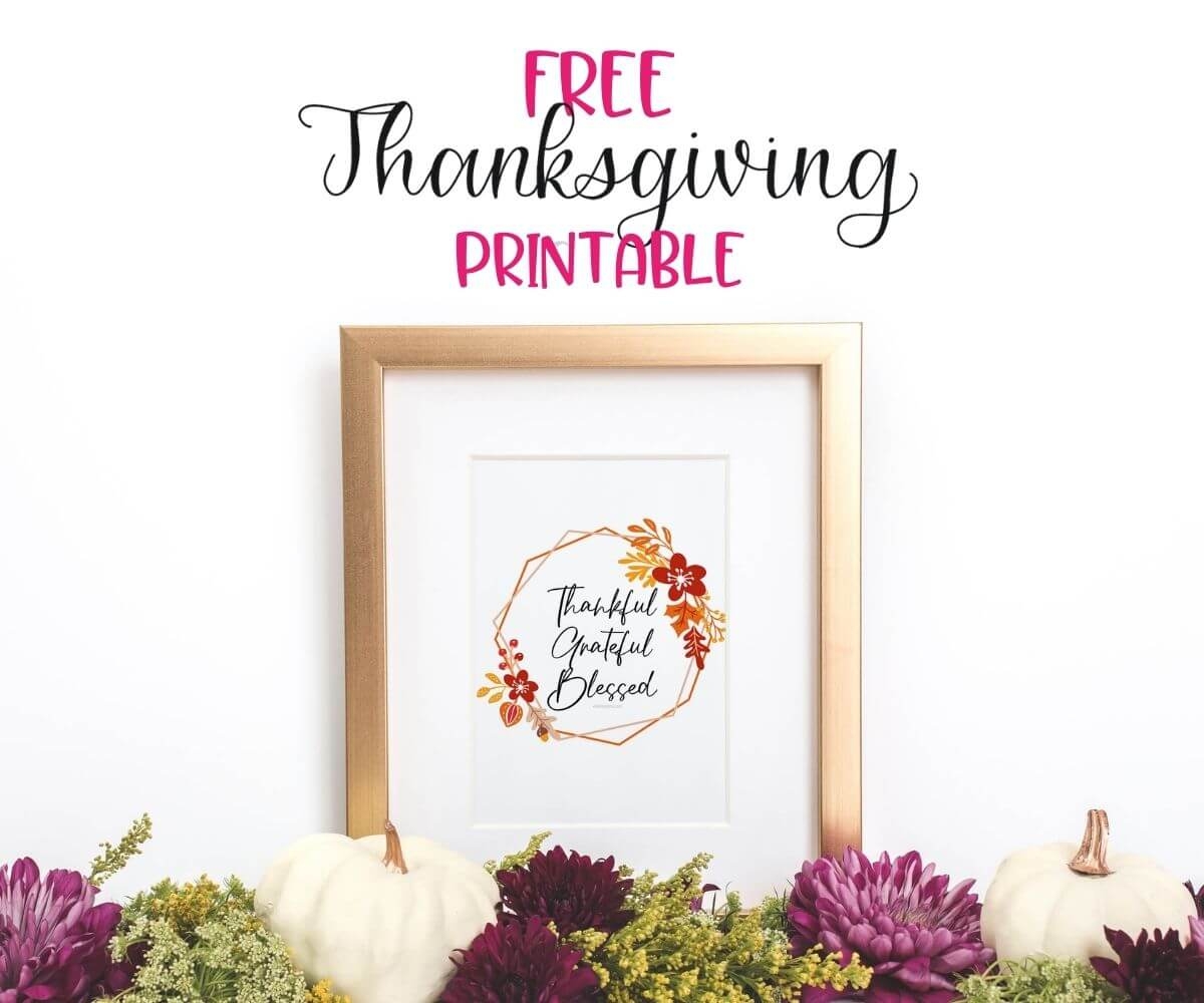 FREE THANKSGIVING PRINTABLE Decor By Vial Designs