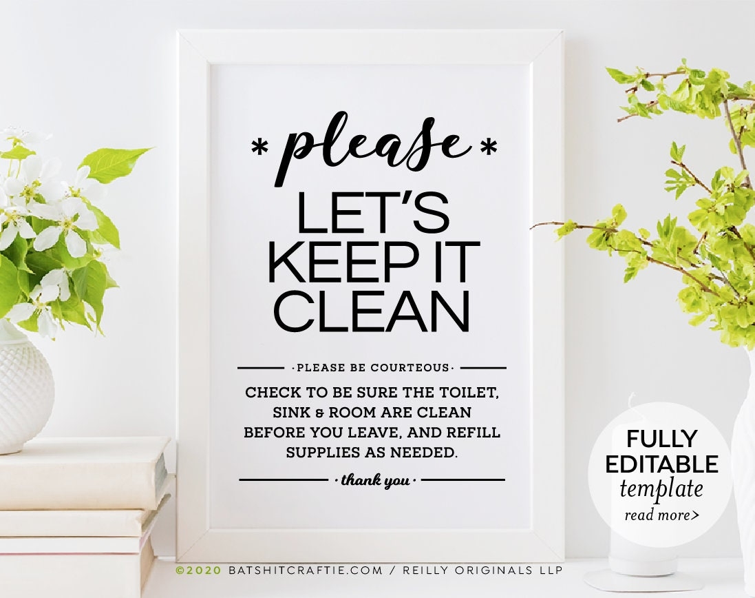 Fully Editable PRINTABLE SIGN Please Help Keep Bathroom Clean Cute Home Office Decor Clean Toilet Sink Room And Refill Supplies Etsy