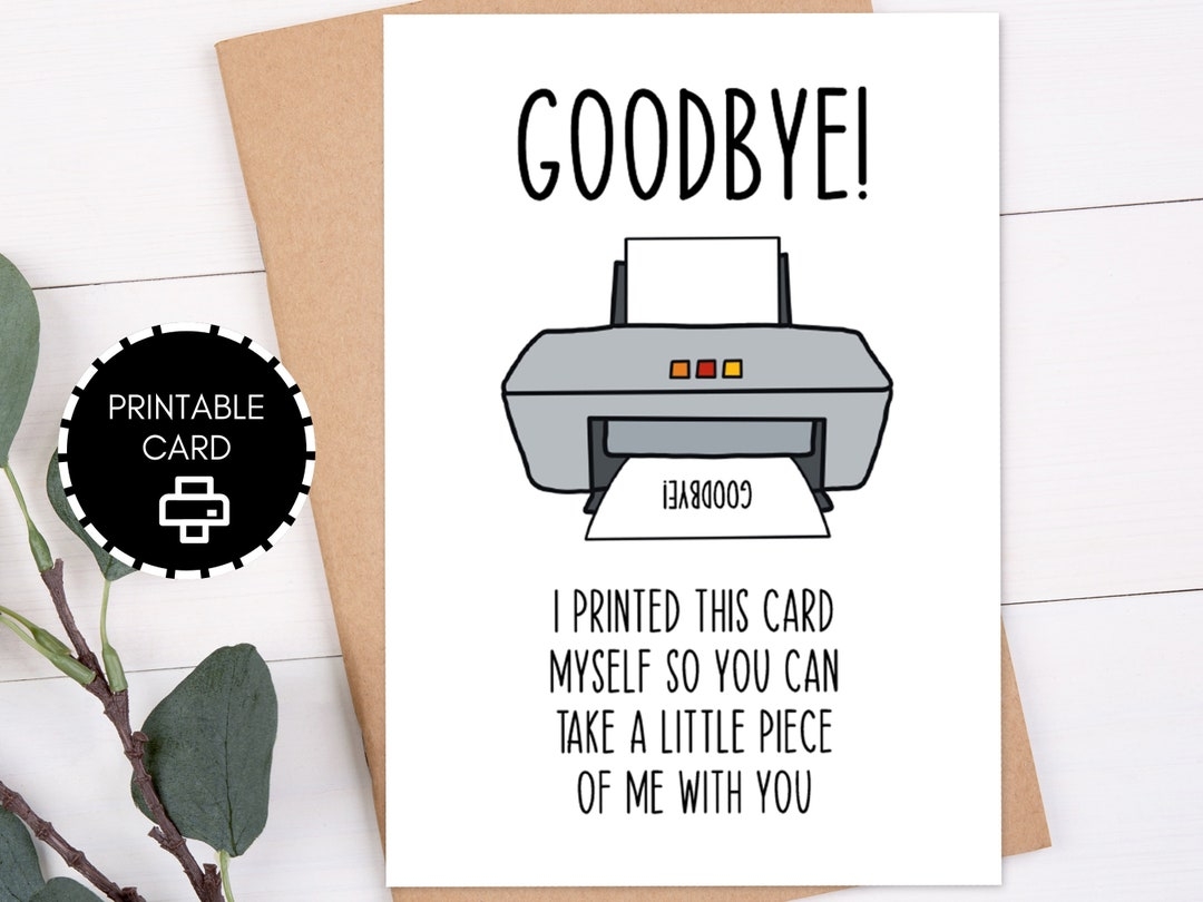 Goodbye Card Printable Funny Goodbye Farewell Gift 5x7 Card With Printable Envelope Digital Download Greeting Card Etsy