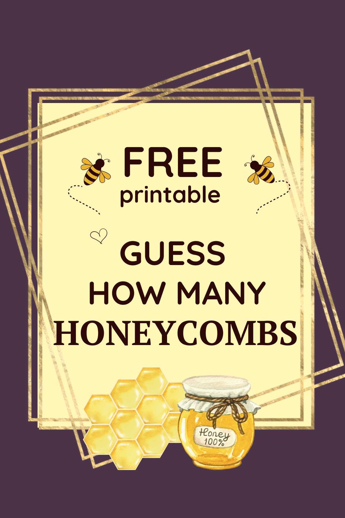 Guess How Many Honeycombs Free Printable