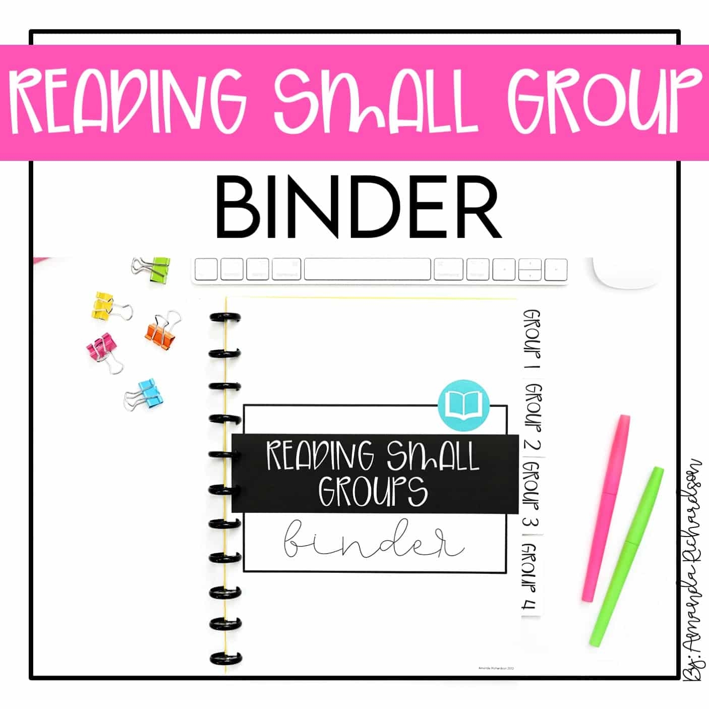 Guided Reading Binder EDITABLE Reading Small Groups Binder Mrs Richardson s Class