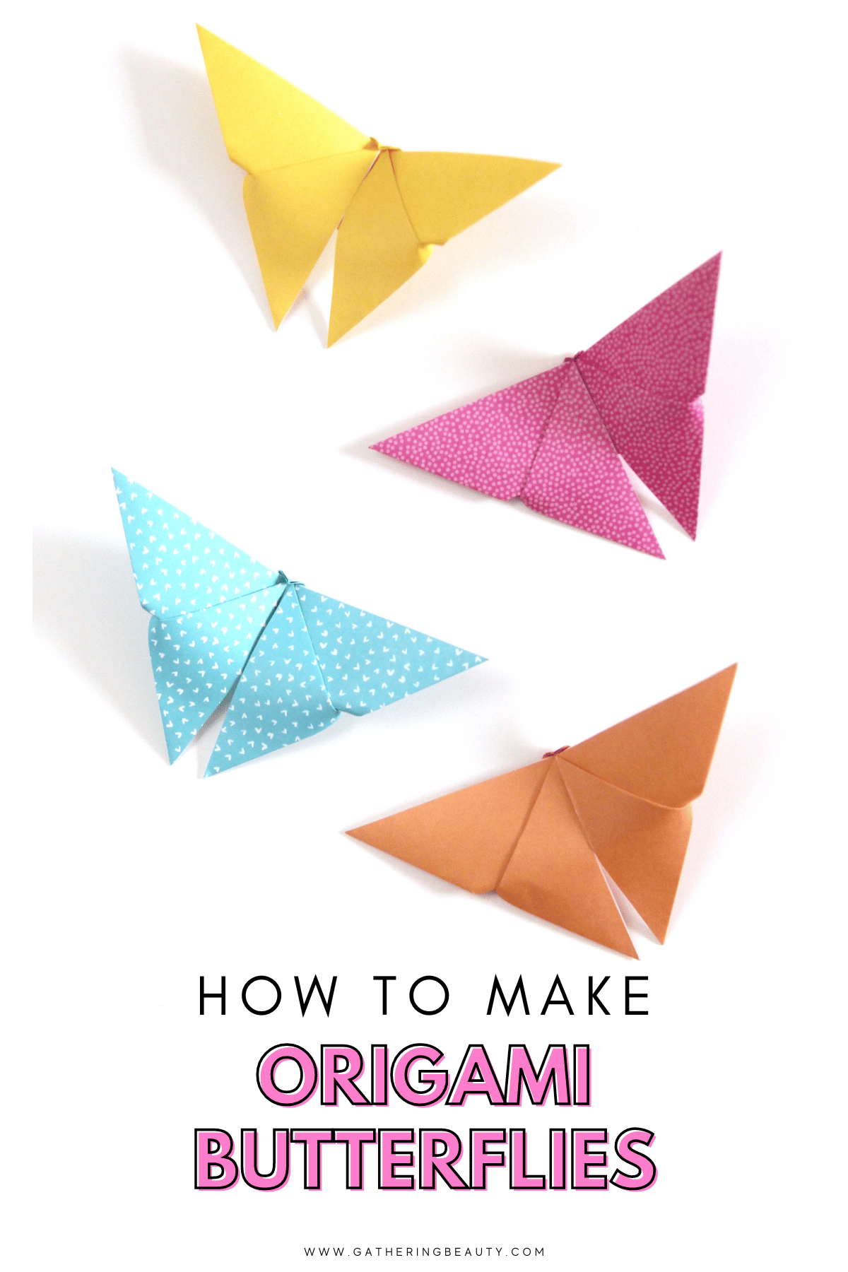 How To Make An Easy Origami Butterfly Gathering Beauty
