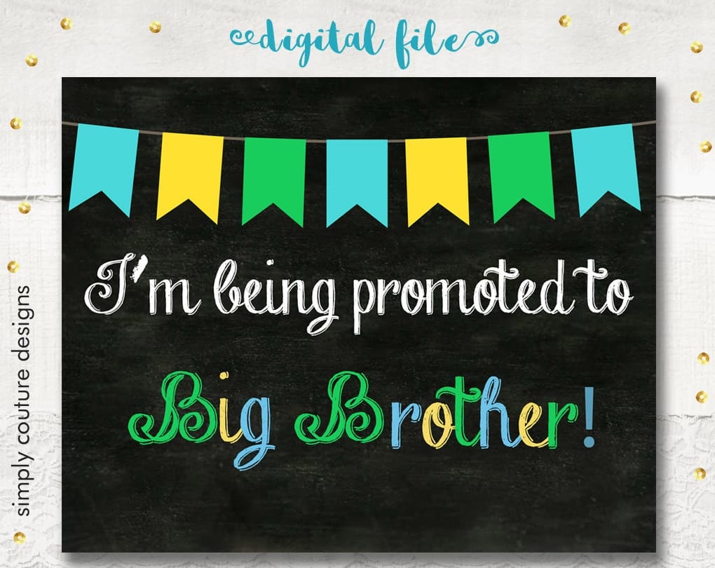 I m Being Promoted To Big Brother Personal Use Digital Download Chalkboard Printable