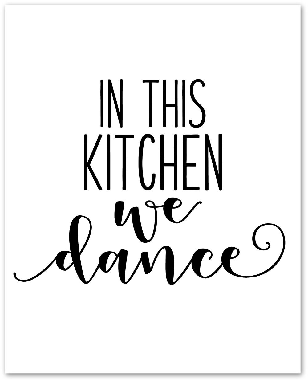 In This Kitchen We Dance Free Cut File And Printable 
