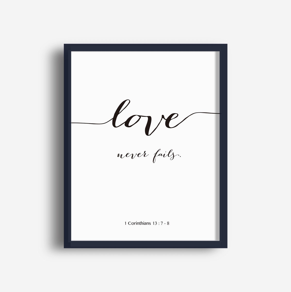 Love Never Fails Bible Verse Print 1 Corinthians 13 Christian Wall Art Bible Wall Art Printable Poster Home Decor Digital Download Etsy