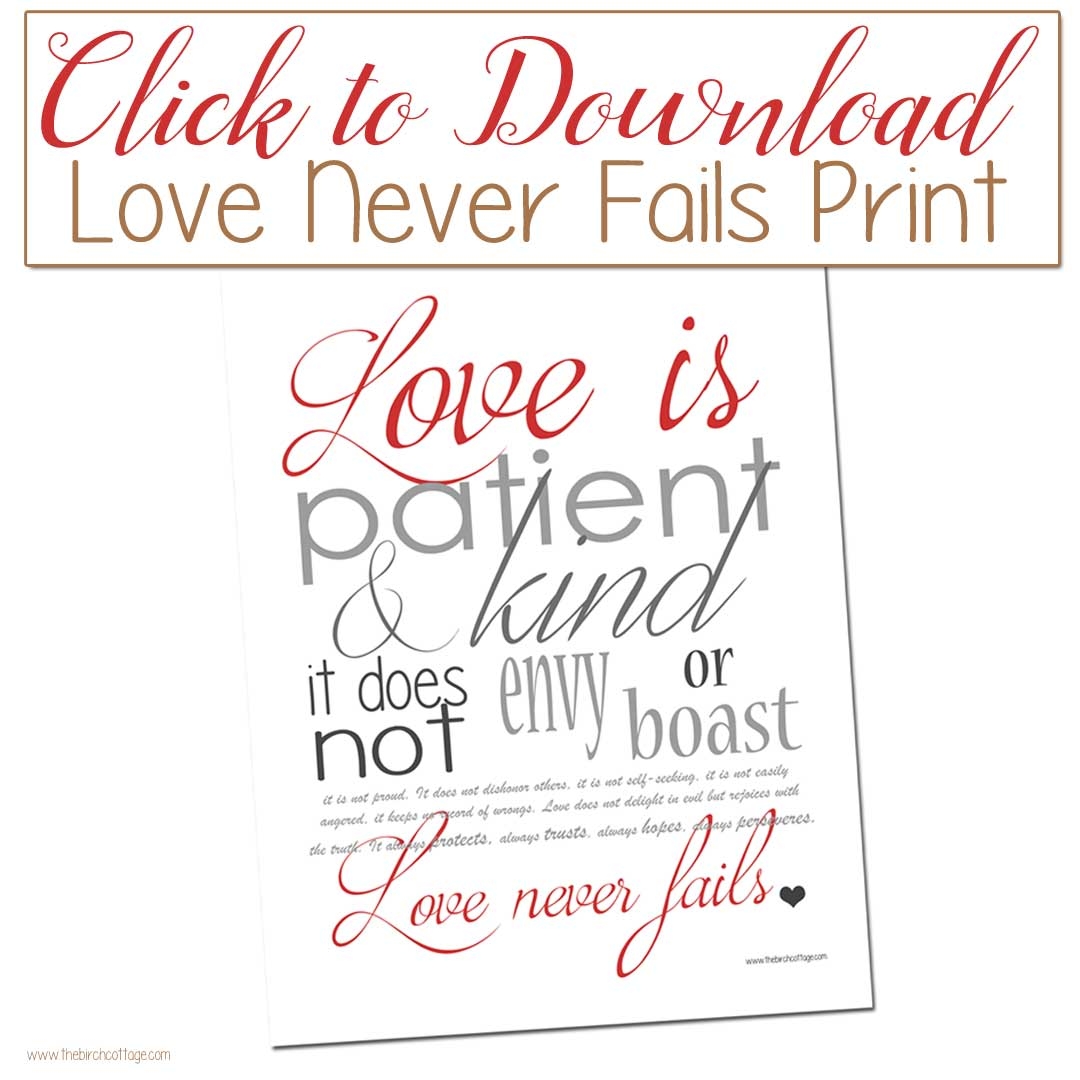 Love Never Fails Print I Corinthians 13 4 8 The Birch Cottage