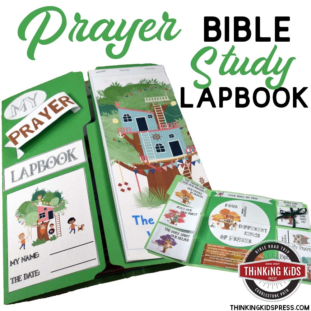 Prayer Bible Study For Kids Lapbook Thinking Kids