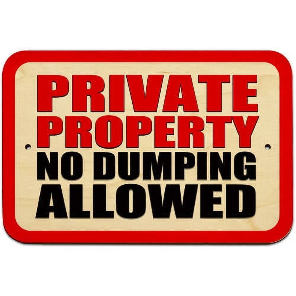 Private Property No Dumping Allowed Sign Walmart