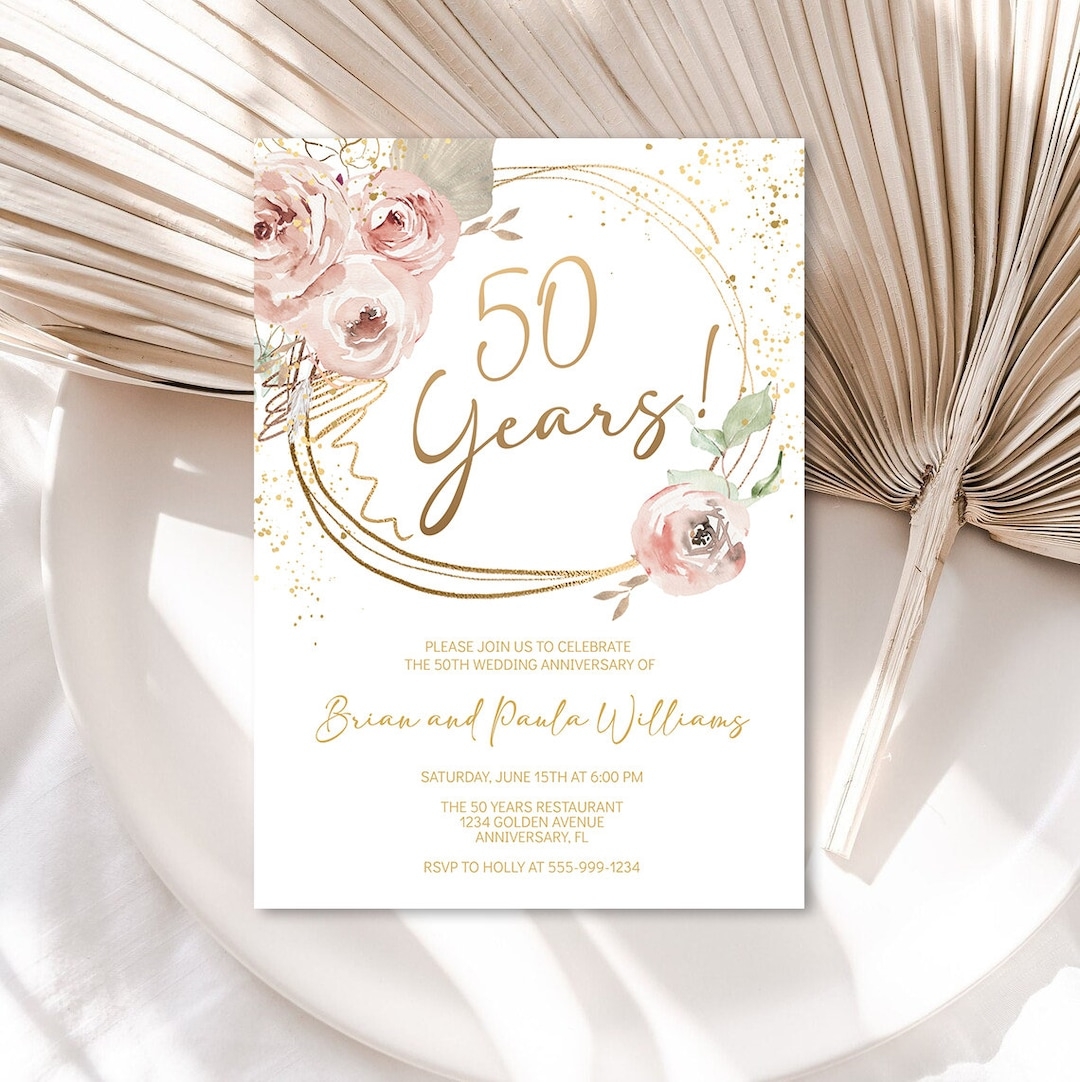 Rose Gold 50th Wedding Anniversary Invitation Template Any Year Anniversary Boho Dusty Pink Floral Gold Frame EDITABLE INSTANT DOWNLOAD Br Etsy
