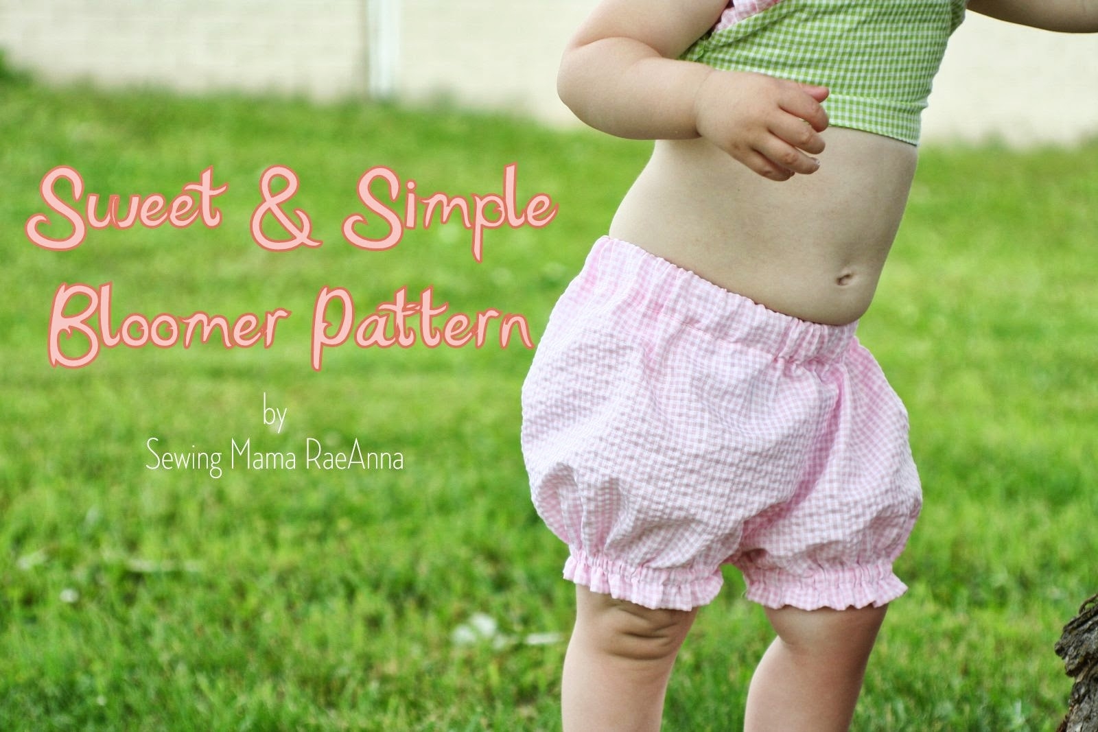 Sewing Mama RaeAnna Sweet And Simple Bloomer Pattern
