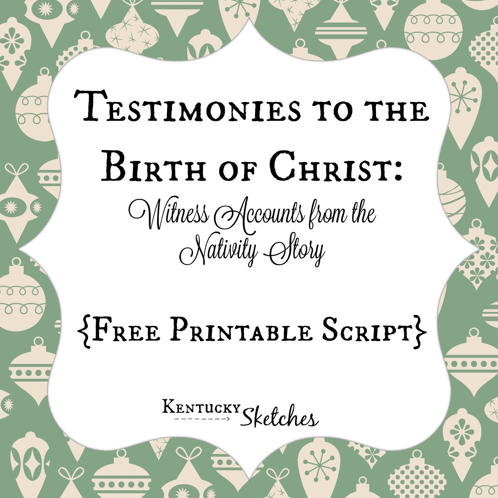 Testimonies To The Birth Of Christ Witness Accounts From The Nativity Story Free Printable Script My New Kentucky Home