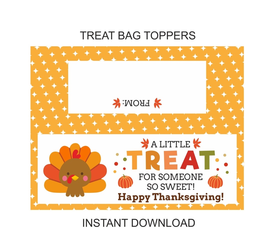 Thanksgiving Treat Bag Topper Printable Thanksgiving Bag Topper Thanksgiving Treat Toppers Printable Thanksgiving Candy Bag Topper PDF Etsy