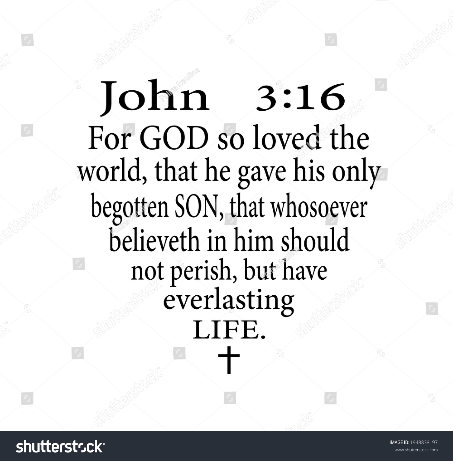 291 Bible Verse John 3 16 Royalty Free Images Stock Photos Pictures Shutterstock