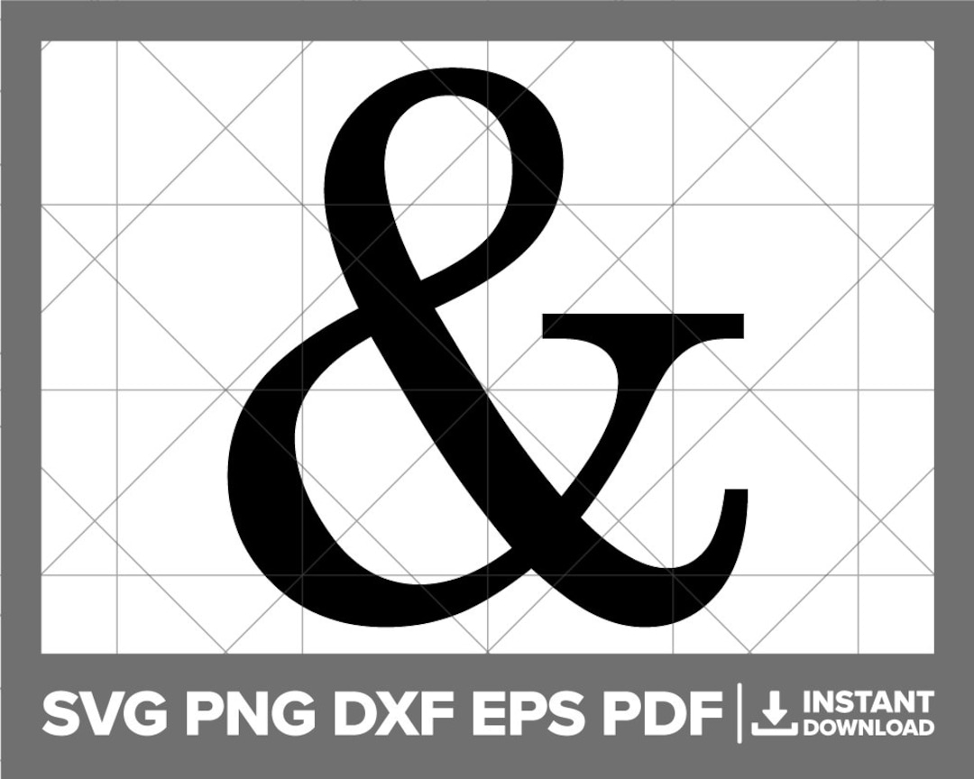 Ampersand SVG And Sign PNG DXF And Symbol Ampersand Cricut Silhouette Cut File Etsy
