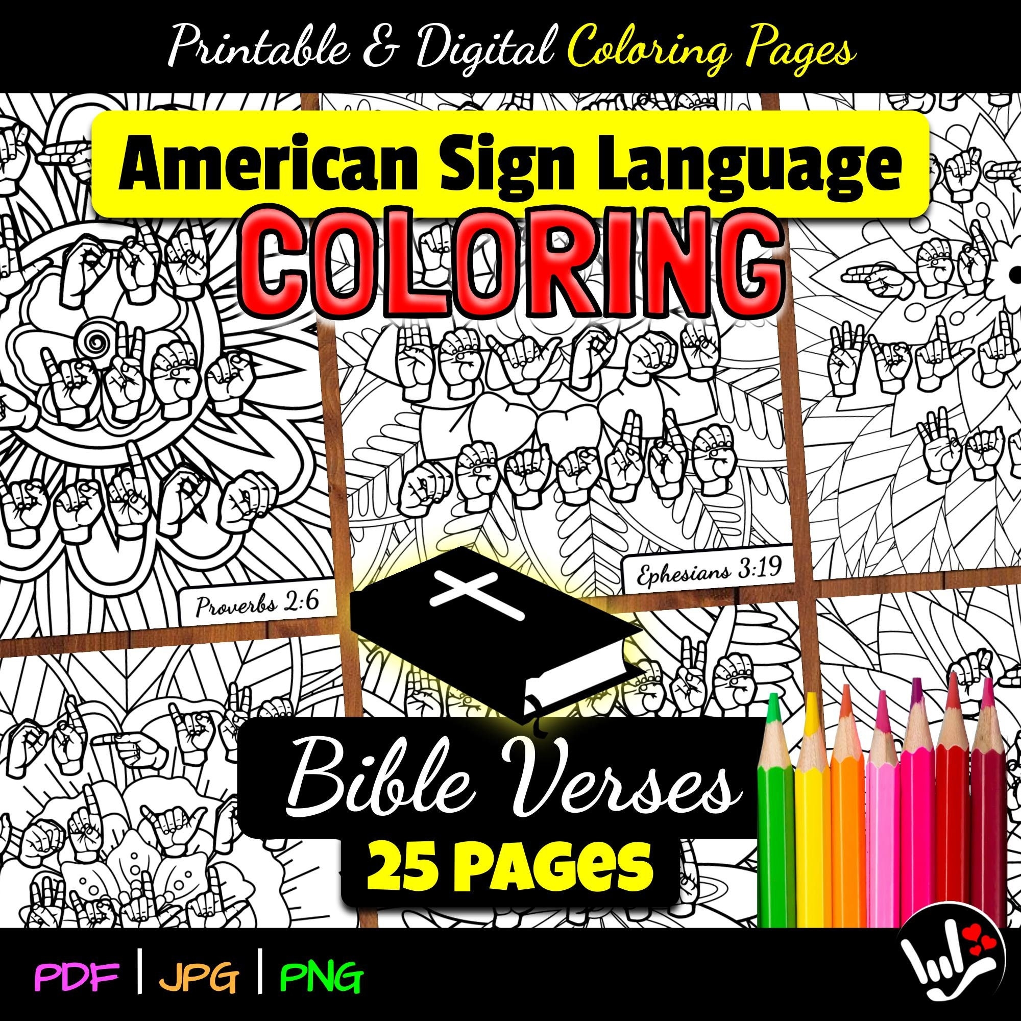 ASL Color Inspiring Bible Verses Scriptures American Sign Language Printable Digital Coloring Pages 8 5x11 Pdf Jpg Png Coloring Book Etsy