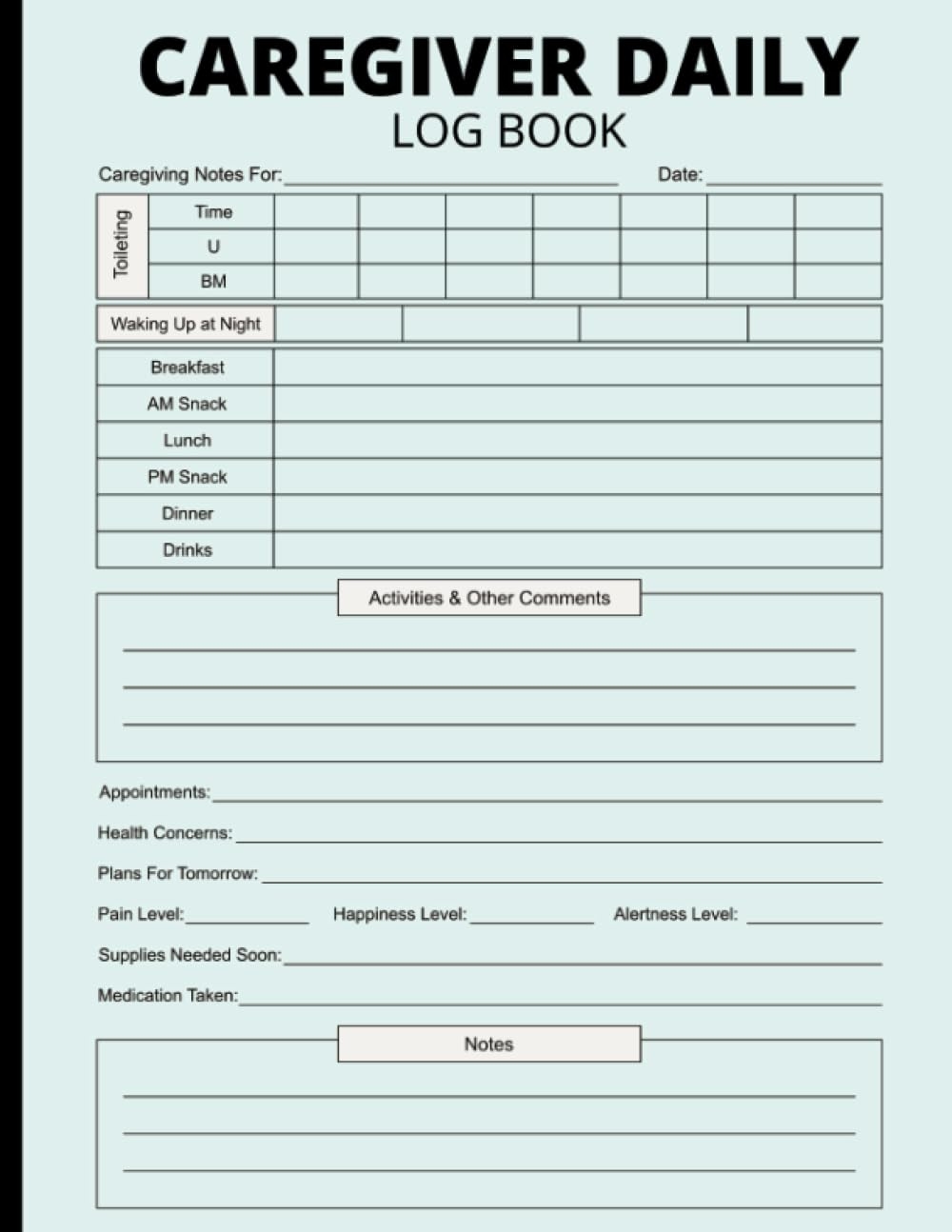 Caregiver Daily Log Book Caregiver Report Sheet And Medicine Reminder Log For For Seniors And Elderly Or Assisted Living Patients Williams Hardik Amazon Books