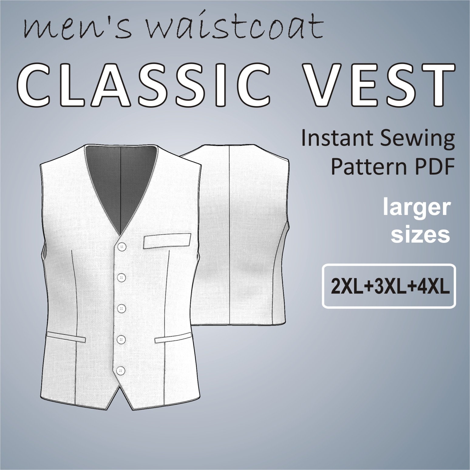 Classic Vest Pattern For Men Waistcoat Man Larger Sizes 2XL 3xl 4L US 46 48 50 Digital Sewing Pattern PDF Etsy