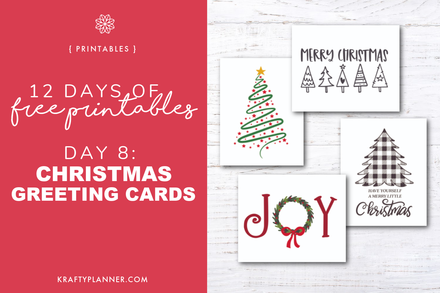 DAY 8 Christmas Greeting Cards Set Of 4 12 Days Of Free Christmas Printables Krafty Planner