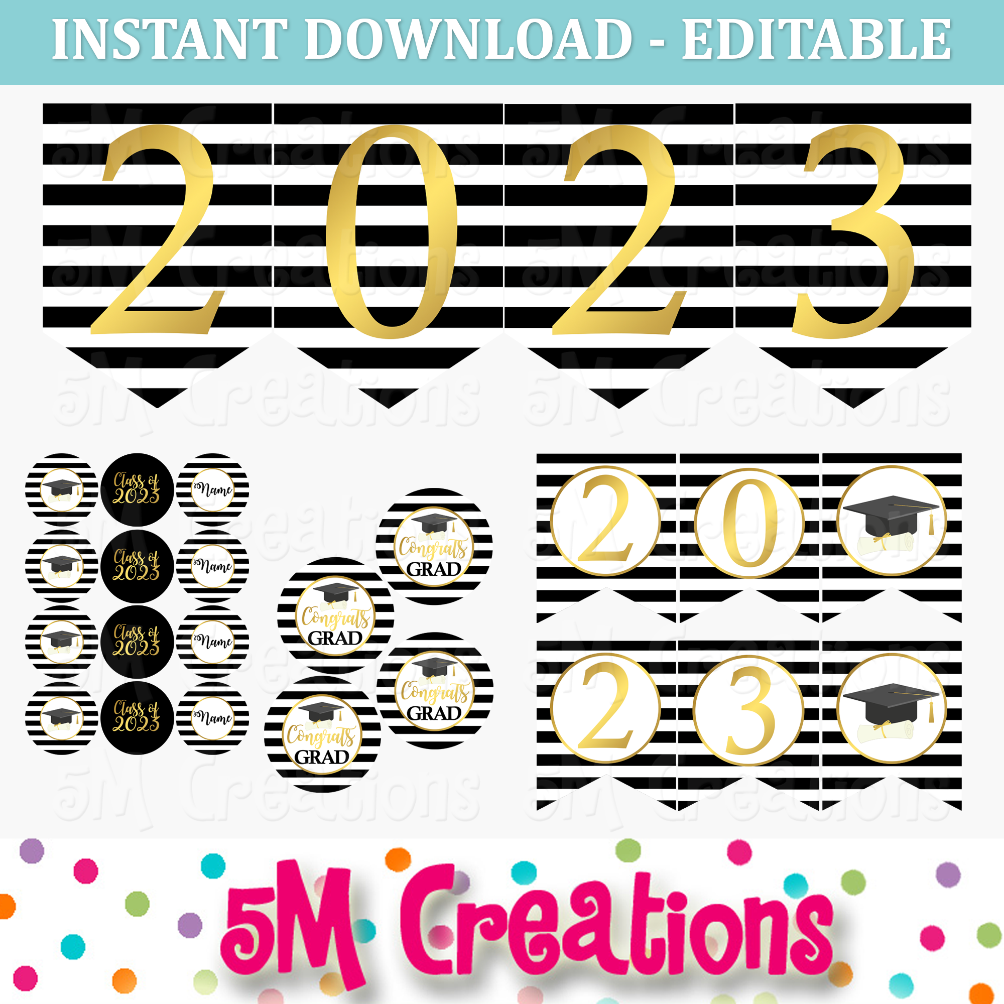 FREE Class Of 2023 Graduation Party Printable Decorations Editable Instant Download 5M Creations Blog