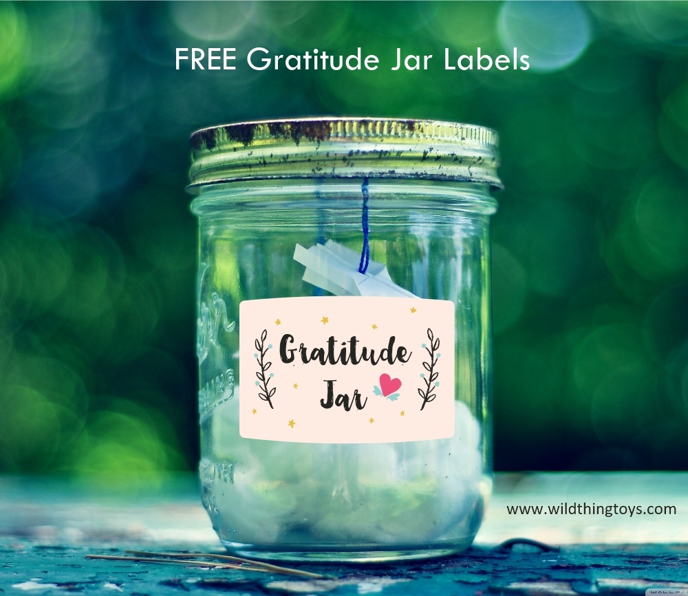 Free Gratitude Jar Label Wild Thing Toys