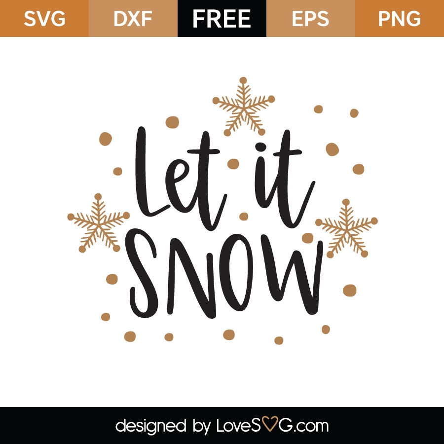 Free Let It Snow SVG Cut File Lovesvg