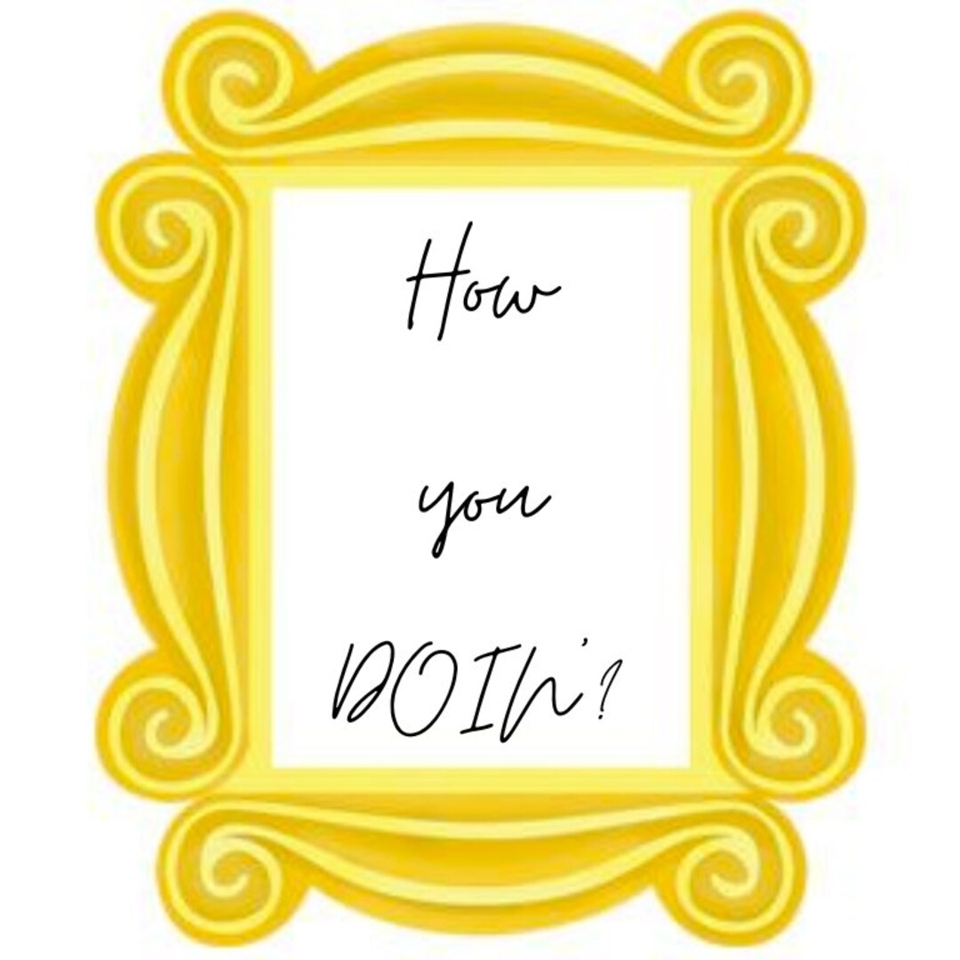 FRIENDS TV SHOW Quotes Printable Etsy