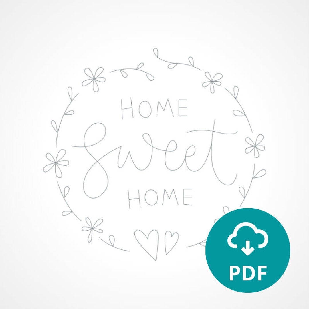 Home Sweet Home Embroidery Pattern PDF With Instructions Instant Digital Download Etsy