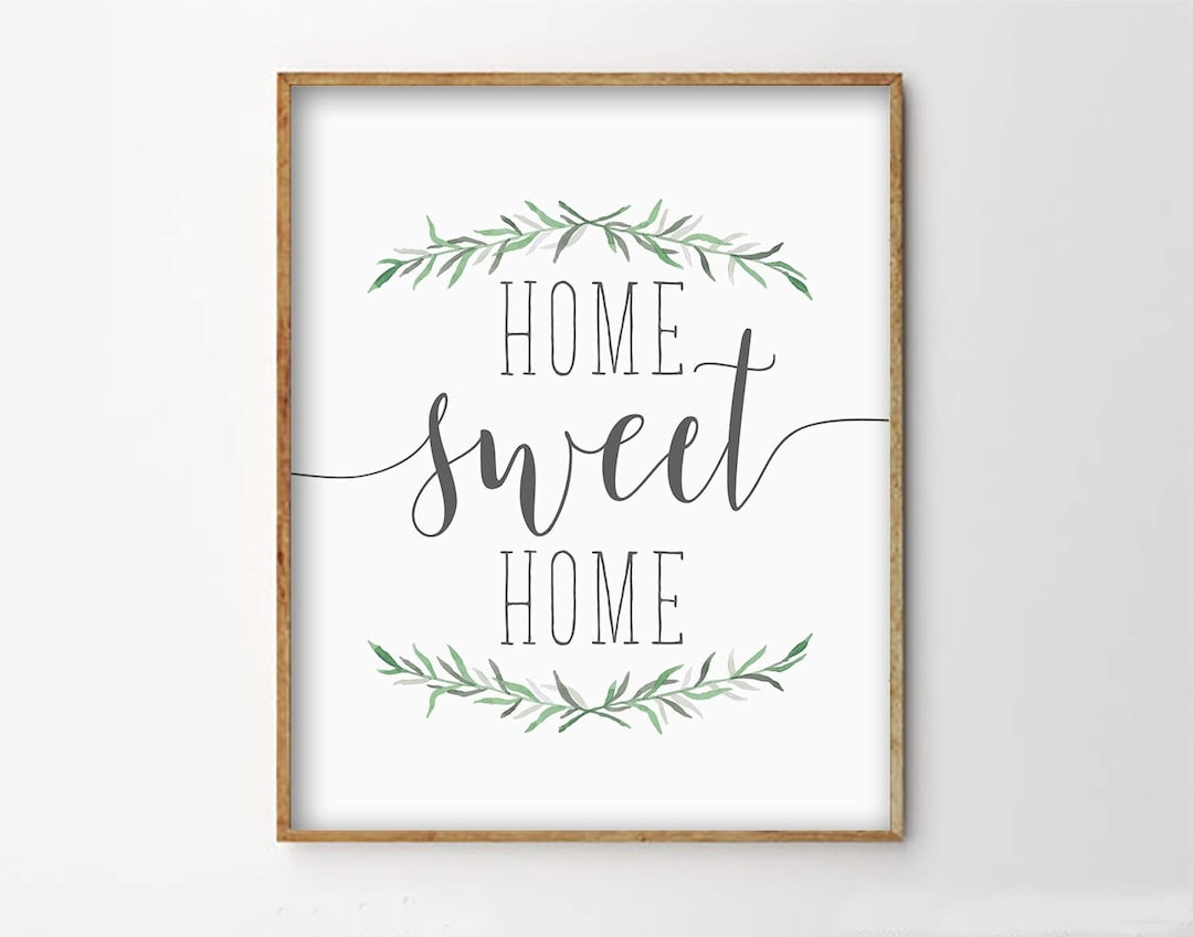 Home Sweet Home Print Home Sweet Home Printable Simple Typography Print Home Decor Print Printable Art Greenery Etsy
