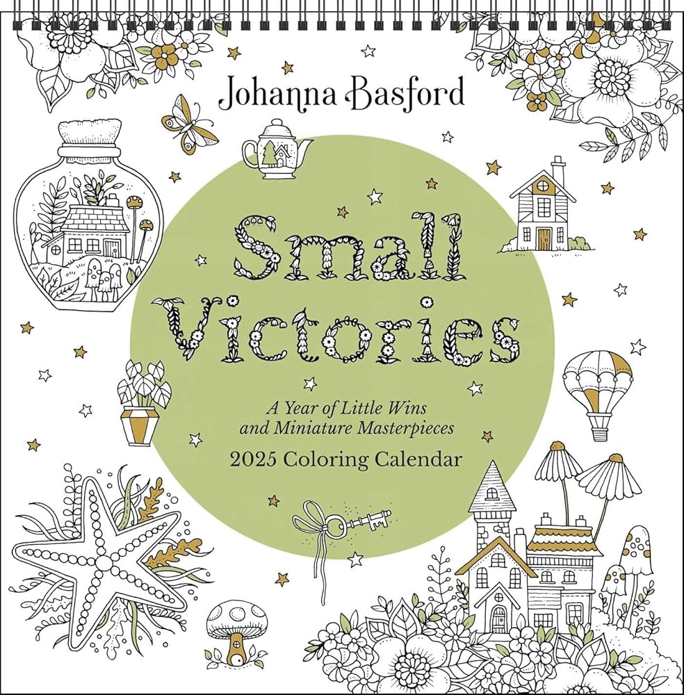 Johanna Basford 2025 Coloring Wall Calendar Small Victories A Year Of Little Wins And Miniature Masterpieces Basford Johanna 9781524889562 Amazon Books