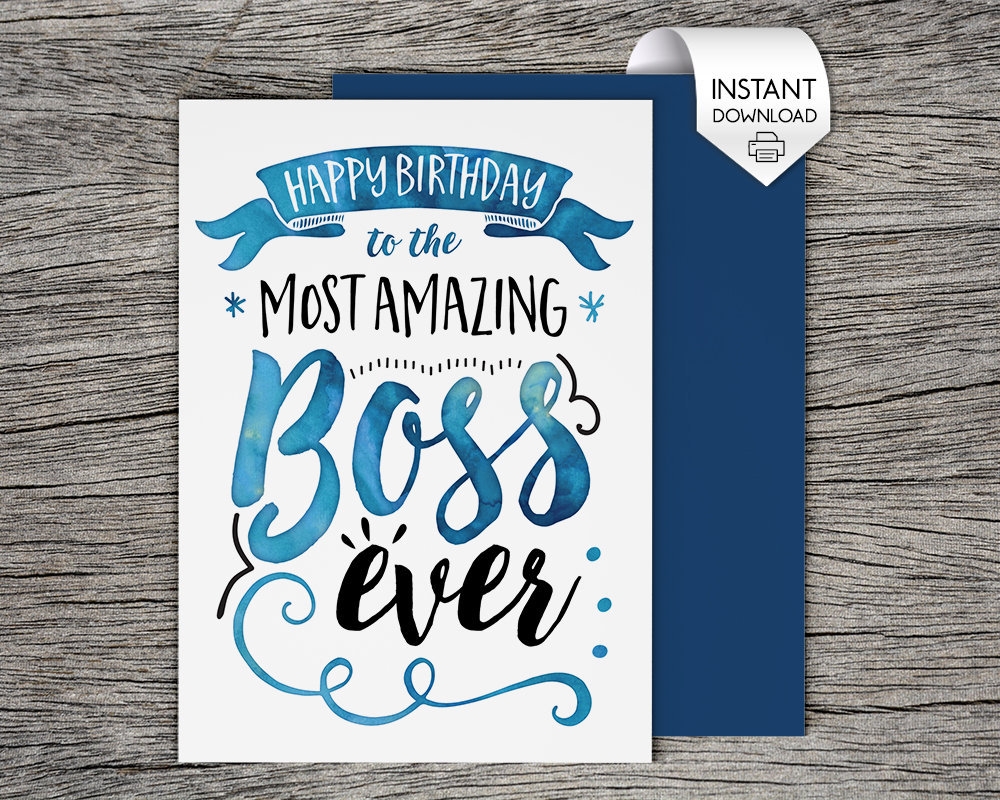 PRINTABLE Boss Birthday Card Happy Birthday To The Most Amazing Boss Ever Etsy