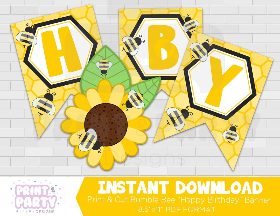 Printable Bumble Bee Happy Birthday Banner Honey Bee Party Decorations Bee Party Printables Honey Bee Banner Instant Download Etsy