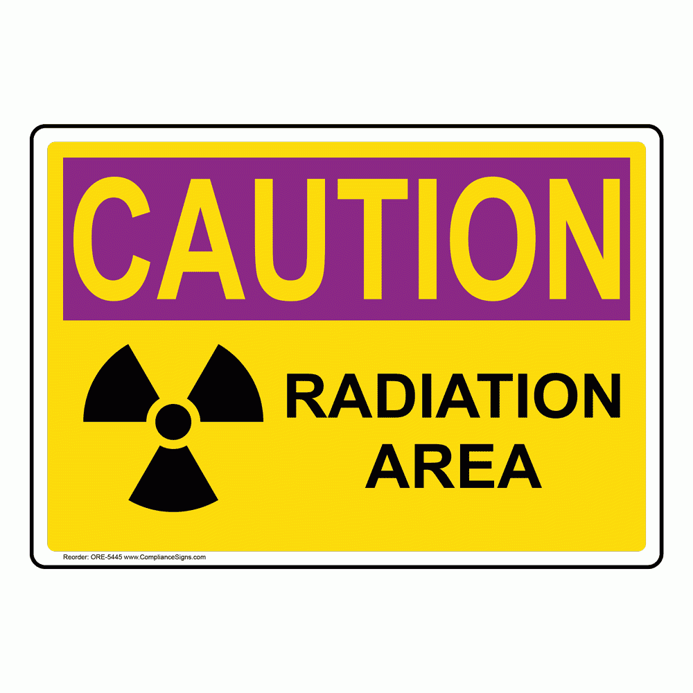 Radiation Caution Sign Radiation Area Sign OSHA
