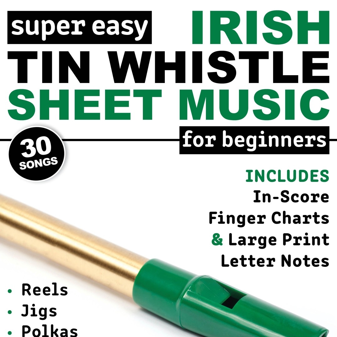 Stream Troy Nelson Music Listen To Super Easy Irish Tin Whistle Sheet Music For Beginners Playlist Online For Free On SoundCloud