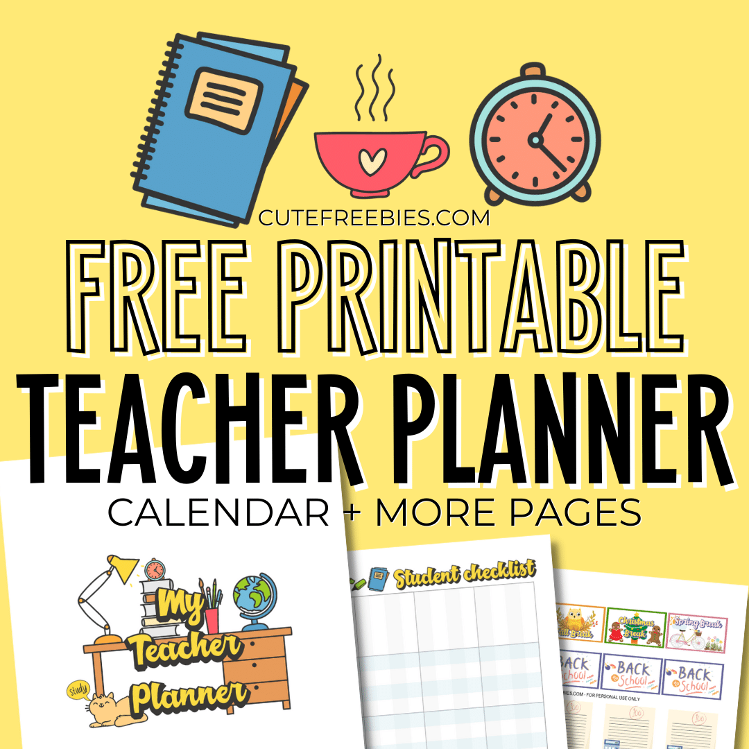 Teacher Planner For 2024 2025 Free Printable Cute Freebies For You