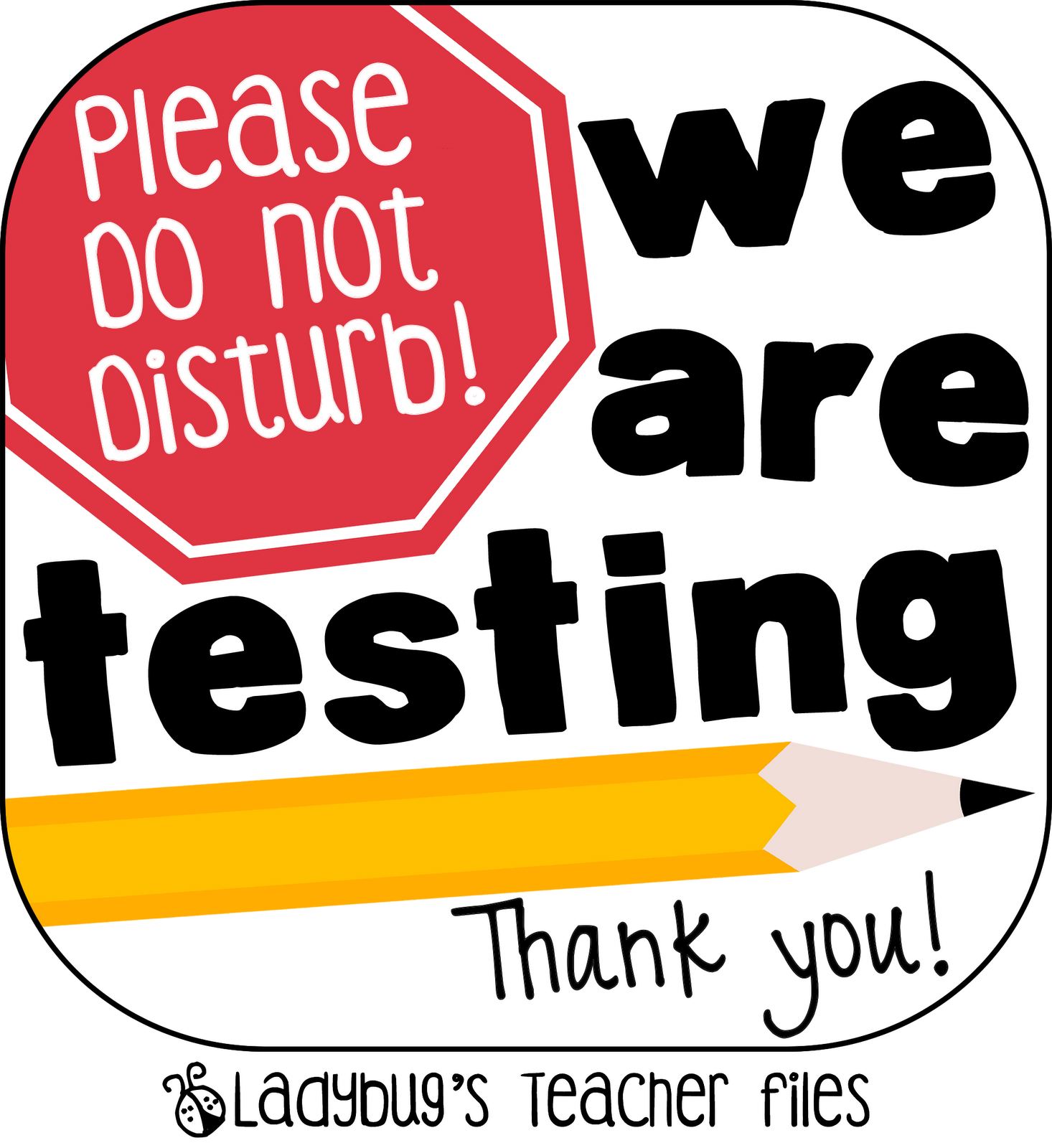 Testing Door Sign