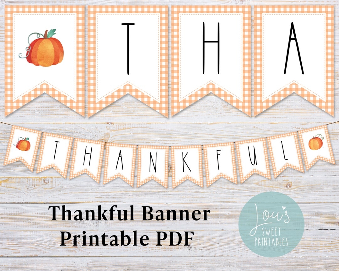 Thanksgiving Banner Printable Thankful Bunting Banner Fall Mantel D cor Instant Download Etsy
